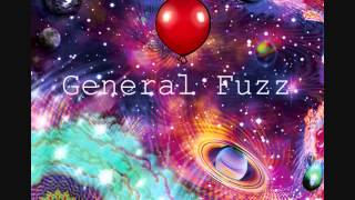 General Fuzz - Go Inward