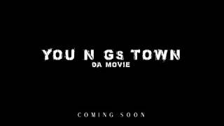 YOU N Gs TOWN Intro Short Film