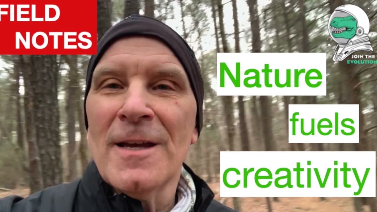 Field Notes: Nature fuels creativity