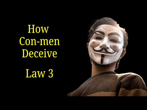 HOW CON MEN CONCEAL THEIR INTENTIONS Law 3 (48 Laws of Power Robert Greene)