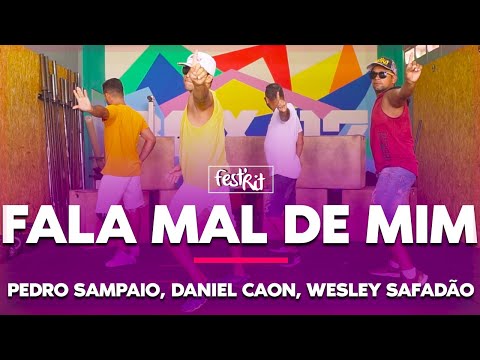 Fala Mal de Mim - Pedro Sampaio, Daniel Caon, Wesley Safadão | COREOGRAFIA - FestRit