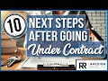 10 Next Steps After You Go Under Contract on a Home