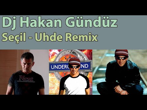 Dj Hakan Gündüz - Seçil Uhde Remix