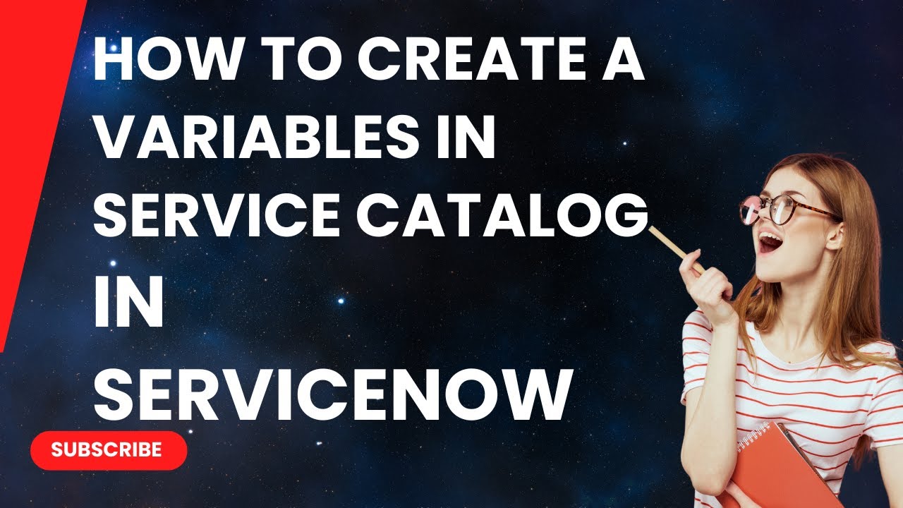 How to create variables in ServiceNow's Service Catalog.