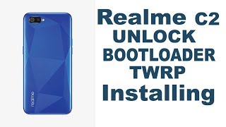 Realme C2 Bootloader unlock and install TWRP || Update Technology || thekingflasher.com