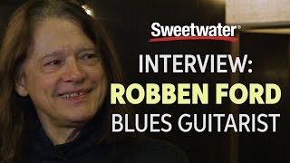 Robben Ford Interviewed by Sweetwater