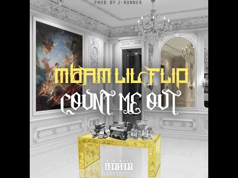 MBAM LIL FLIP x COUNT ME OUT