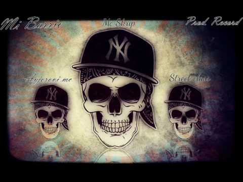 Mi Barrio...Mc Skrip. Street Clas. Anjorovi Mc.