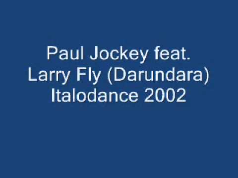 Paul Jockey feat. Larry Fly (Darundara) Italodance 2002.wmv