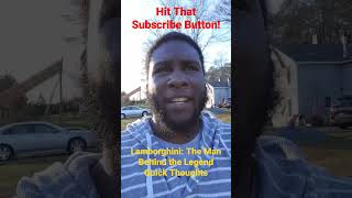 Lamborghini: The Man Behind the Legend Quick Thoughts video