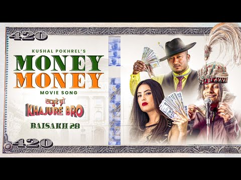 Money Money - Khajure Bro - Official Rap Song - Kushal Pokhrel - Niti Shah