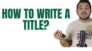How to write a title of a research paper