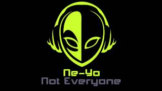 Ne-Yo - Not Everyone New Music 2015