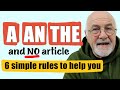 6 RULES OF ARTICLES A AN THE How To Use Articles In English CORRECTLY