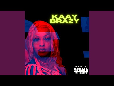 Kaaybrazy