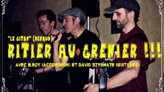 Ritier "Salut Manouche" (reprise de Renaud)