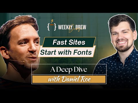 Fast Sites Start with Fonts: A Deep Dive with Daniel Roe