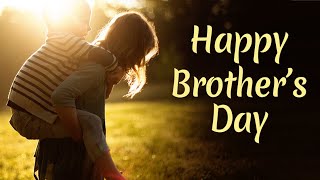 Brothers Day Special 👬👫  Happy Brother’s D