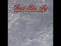 Dead Blue Sky ‎- Symptoms Of An Unwanted Emotion (Full Album)