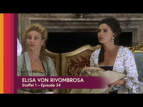 ⚜️ Elisa von Rivombrosa, Staffel 1 - Folge 24 |  👑 Zwischen Adel, Intrigen und Leidenschaft ❤️