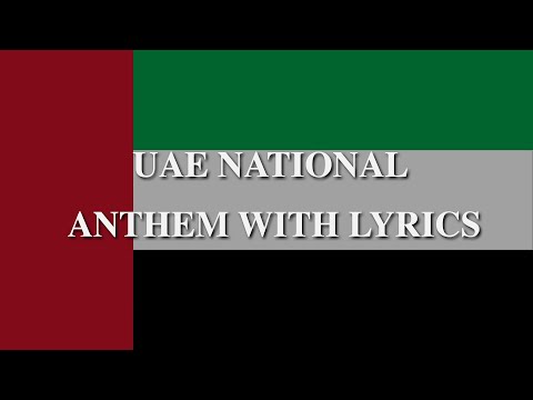UAE NATIONAL ANTHEM WITH LYRICS