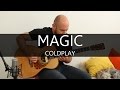 Magic (Coldplay) - Acoustic Guitar Solo Cover (Fingerstyle)