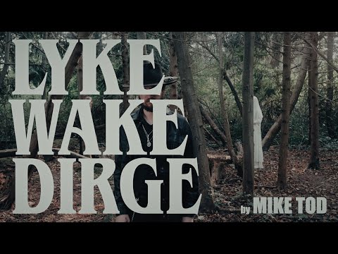 Mike Tod - Lyke Wake Dirge (Official Video)