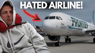 Flying AMERICA's MOST HATED Airline!