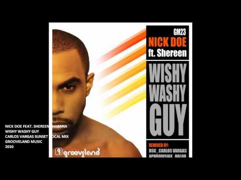 Nick Doe feat. Shereen - Wishy Washy Guy (Carlos Vargas Sunset Vocal Mix)