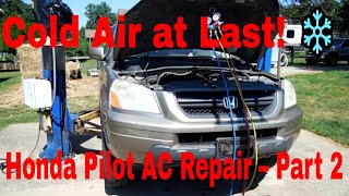 Honda Pilot AC Compressor Replacement (Part 2 | Finally Fixed!)
