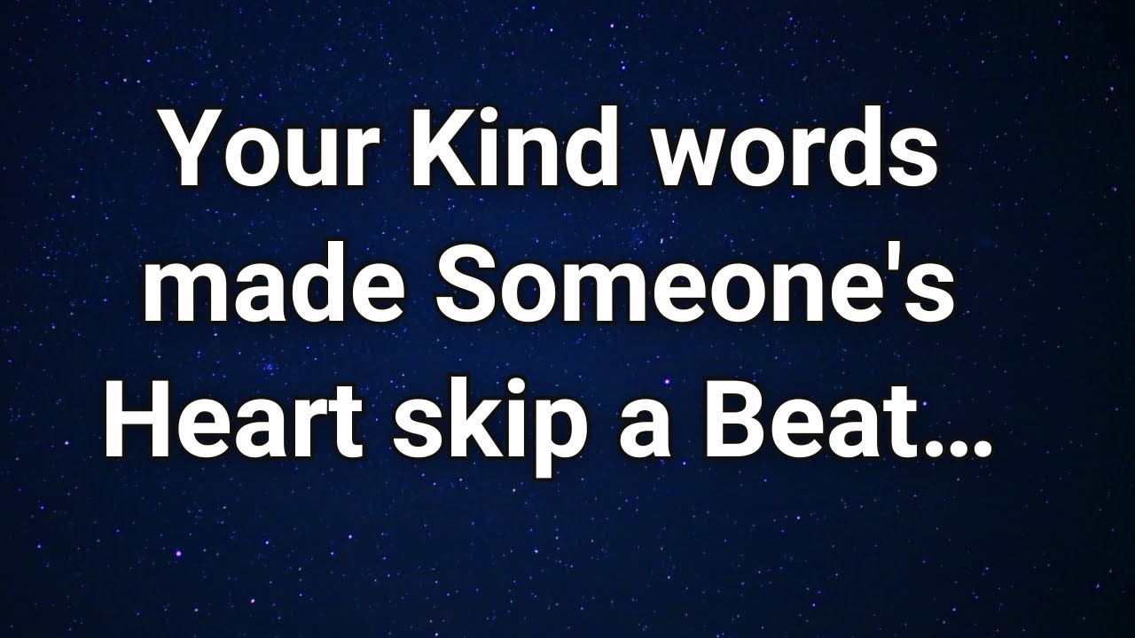 Angels say Your Kind words made Someone's Heart skip a Beat...|  Angel Message
