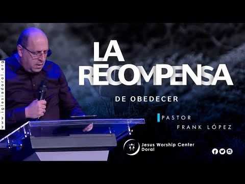 La RECOMPENSA de Obedecer ✨| Pastor Frank López