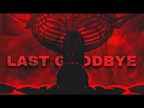 Attack on Titan | Last Goodbye ( DUB )