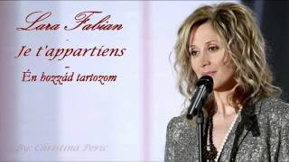 Lara Fabian - Én hozzád tartozom - Je t&#39;appartiens