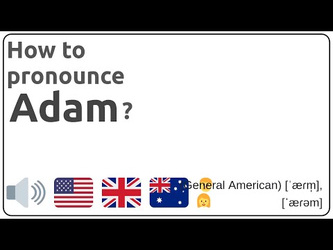 How to pronounce Adam in english?