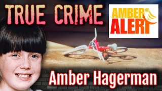 Amber Hagerman Murder Mystery - Amber Alert