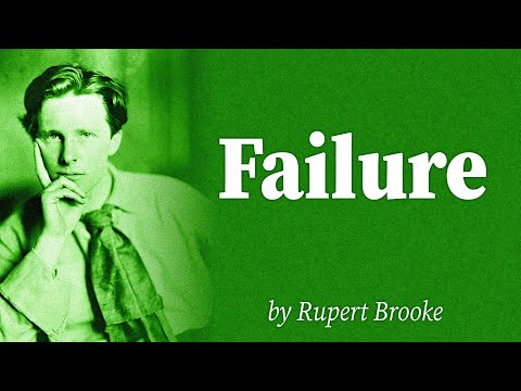 Failure by Rupert Brooke