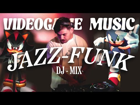 CHILL JAZZ-FUNK VideoGame DJ MIX 🎧🔥