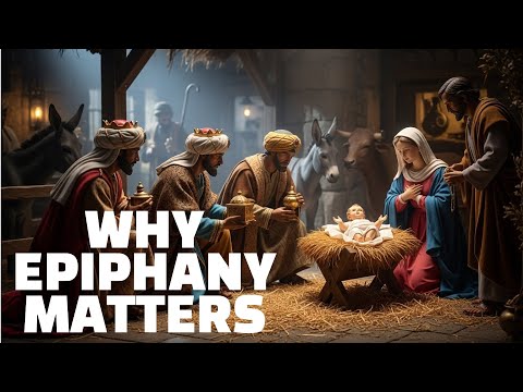 What Exactly is Epiphany… and Why Does it Matter?