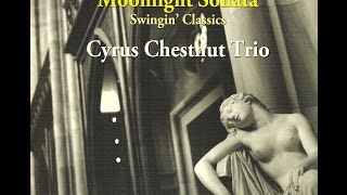 Cyrus Chestnut Trio - Prelude In E Minor