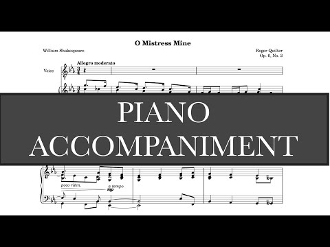 O Mistress Mine (R. Quilter) - E flat Major Piano Accompaniment