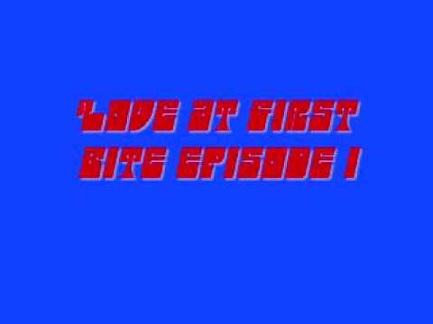 Love at first bite episode 1