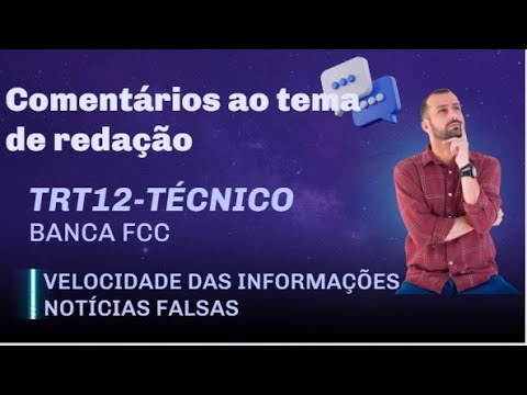 Comentários ao tema de redação do cargo de técnico do TRT12