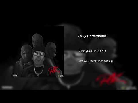 Raz - Truly Understand ft. Nate G