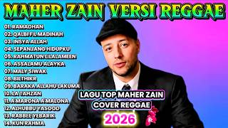 Download lagu KUMPULAN MAHER ZAIN VERSI REGGAE LAGU TERBAIK 2026 | MAHER ZAIN FULL ALBUM 2026 TANPA IKLAN mp3