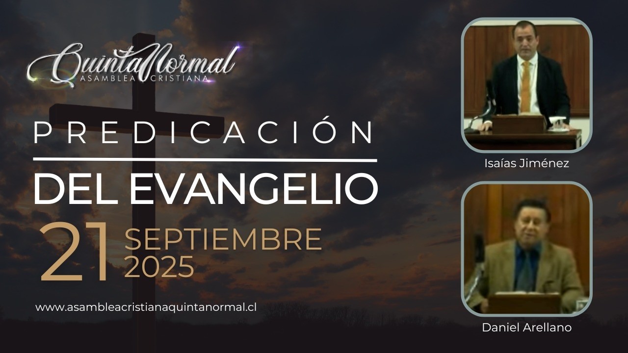 Miniatura de Predicación del Evangelio 21/09/2025 | Isaías Jiménez - Daniel Arellano
