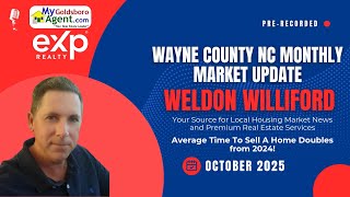 It Takes Twice as Long To Sell A House Now! October Housing Market Report - Wayne County, NC