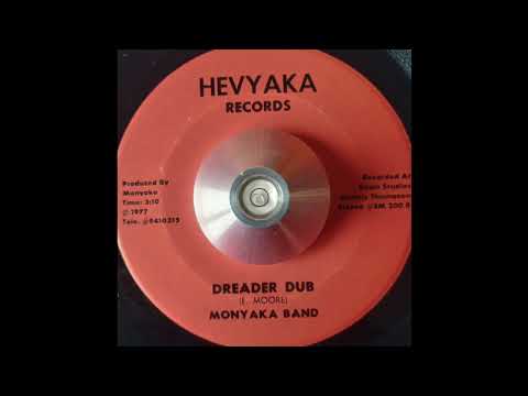 Monyaka Band - Dread For Some & Dreader Dub (Hevyaka Records) 1977
