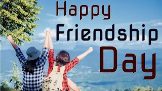 day whatsapp status video🌹Best friendship day status ❤ Happy friendship day 🥀