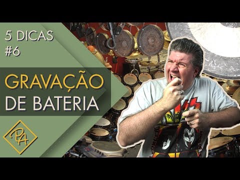 Gravação de bateria - 5 Dicas (2018)